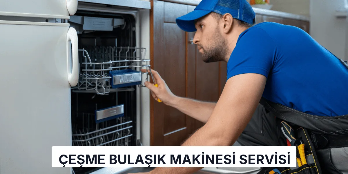 Çeşme Bulaşık Makinesi Servisi