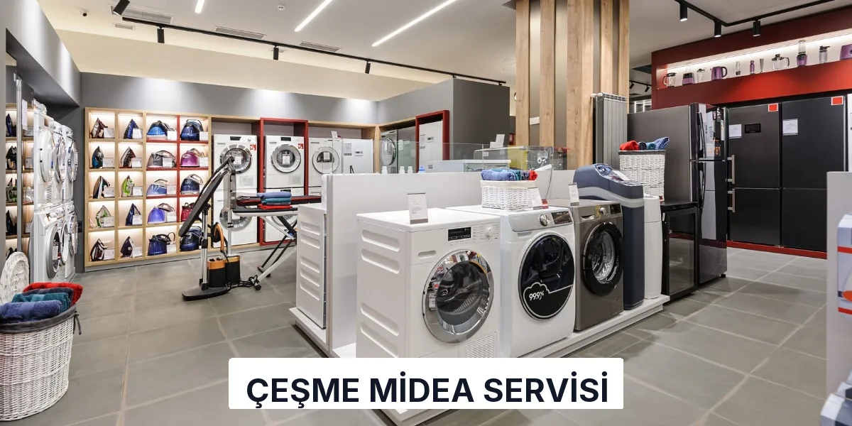 Çeşme Midea Servisi