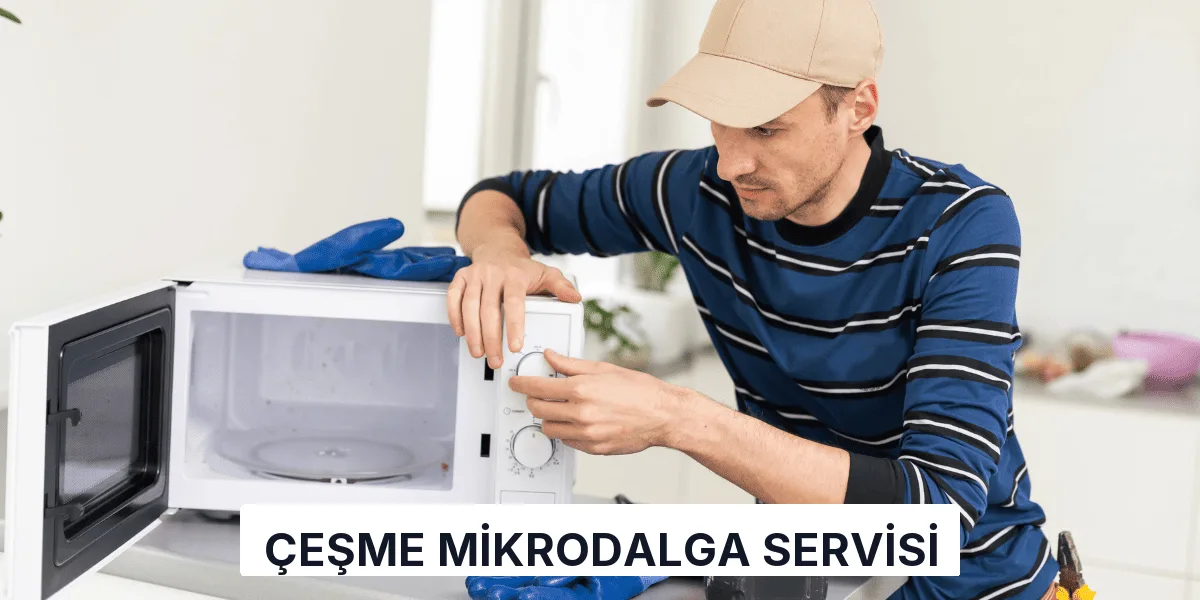 Çeşme Mikrodalga Servisi