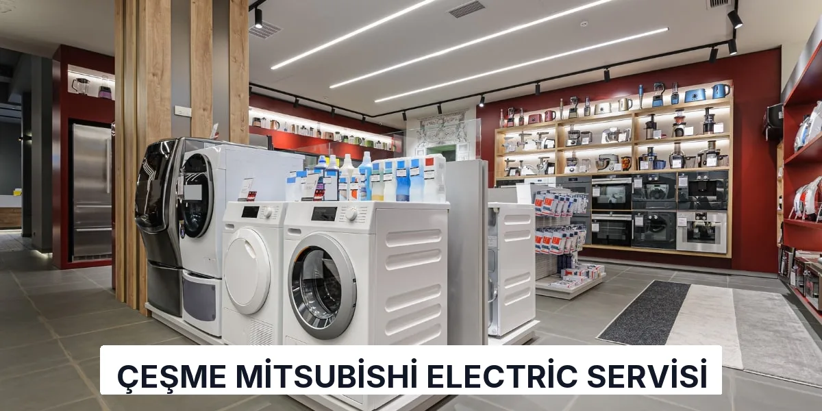 Çeşme Mitsubishi Electric Servisi